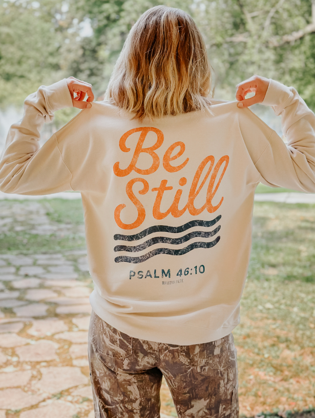 Be Still - Fall Edition Sweatshirt: Sand